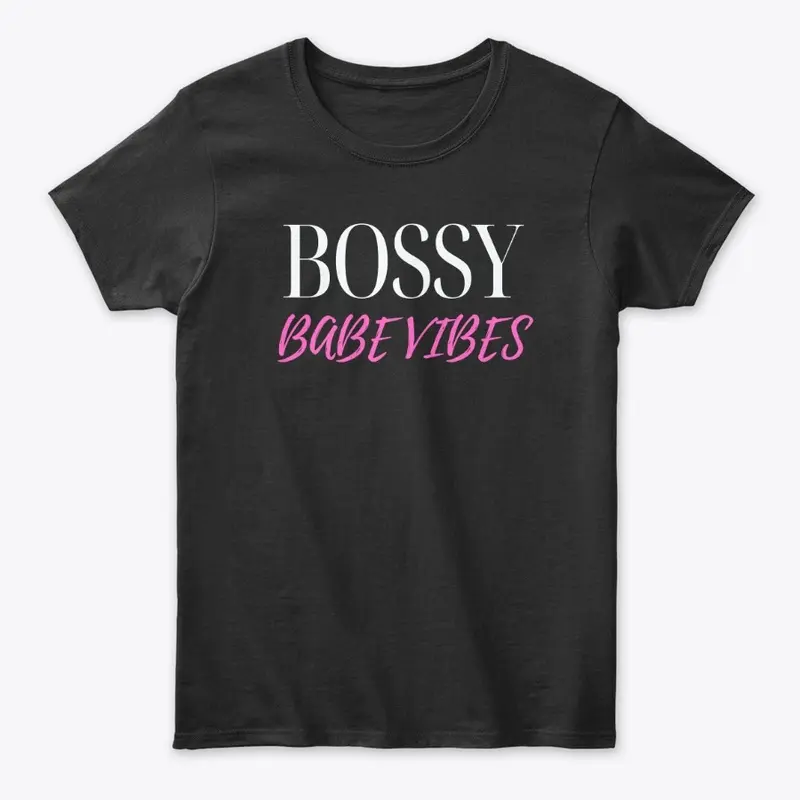 Bossy Babe Vibes Black Classic Tee